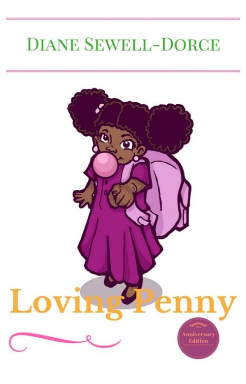 Cover of the book Loving Penny by Diane Dorce, Firefly Publishing & Entertainment, LLC.