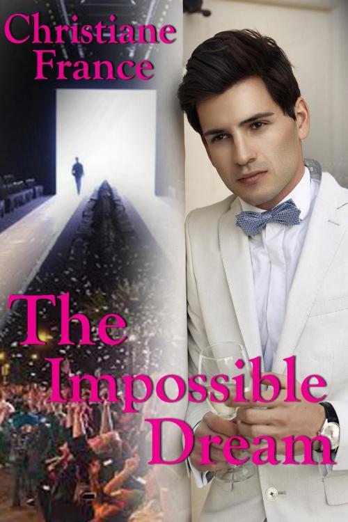 Cover of the book The Impossible Dream by Christiane France, Christiane France