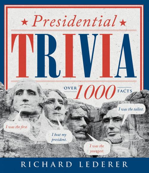 Cover of the book Presidential Trivia, 3rd Edition by Richard Lederer, Gibbs Smith