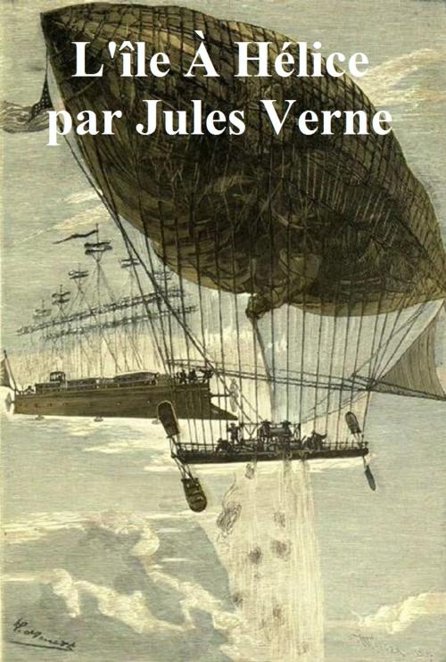 Cover of the book L'Ile a Helice, in the original French by Jules Verne, Seltzer Books