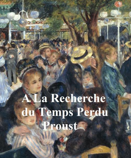 Cover of the book The first 4 volumes of Proust's A La Recherche du Temps Perdu in French by Marcel Prout, Seltzer Books