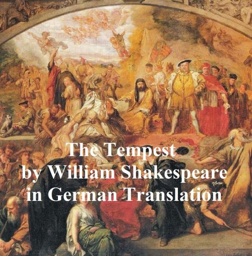 Cover of the book Der Sturm oder Die Bezuaberte Insel (The Tempest in German translation) by William Shakespeare, Seltzer Books