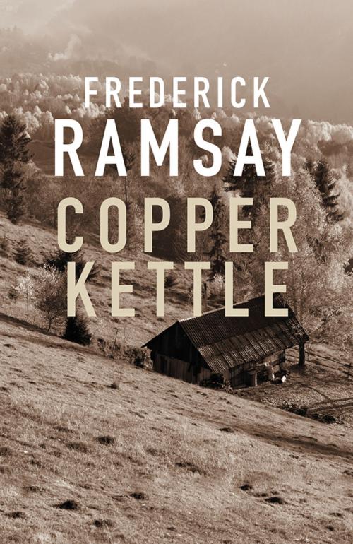 Cover of the book Copper Kettle by Frederick Ramsay, Sourcebooks