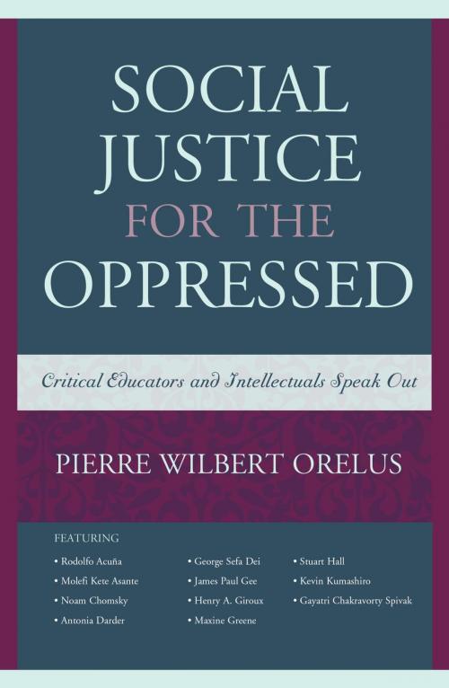 Cover of the book Social Justice for the Oppressed by Pierre Wilbert Orelus, Rowman & Littlefield Publishers