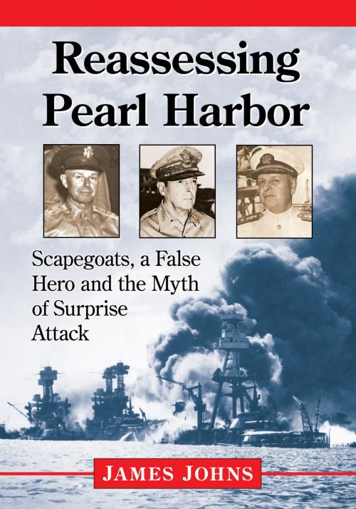 Cover of the book Reassessing Pearl Harbor by James Johns, McFarland & Company, Inc., Publishers