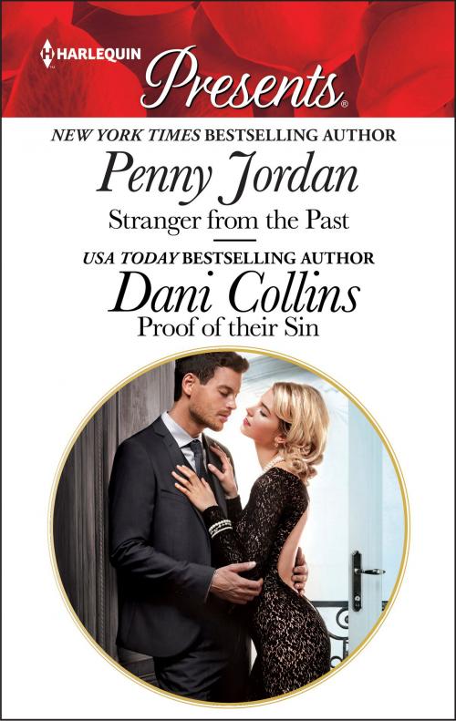 Cover of the book Stranger from the Past & Proof of Their Sin by Penny Jordan, Dani Collins, Harlequin