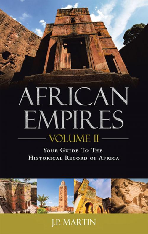 Cover of the book African Empires: Volume 2 by J.P. Martin, Trafford Publishing