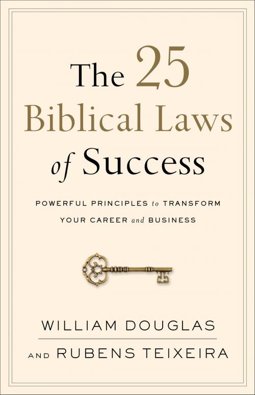 Cover of the book The 25 Biblical Laws of Success by William Douglas, Rubens Teixeira, Baker Publishing Group