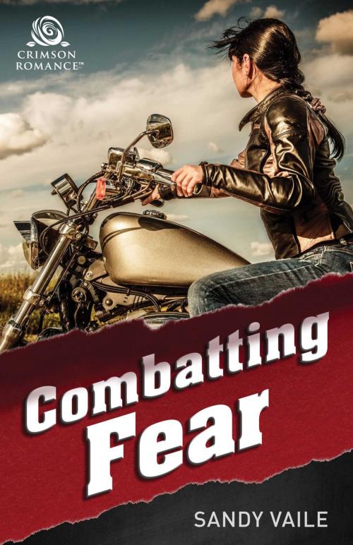 Cover of the book Combatting Fear by Sandy Vaile, Crimson Romance