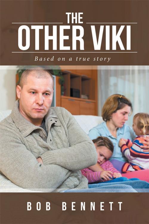 Cover of the book The Other Viki by Bob Bennett, AuthorHouse