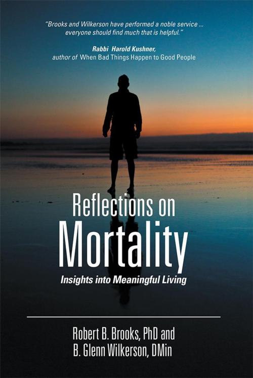 Cover of the book Reflections on Mortality by B. Glenn Wilkerson DMin, Robert B. Brooks PhD, iUniverse