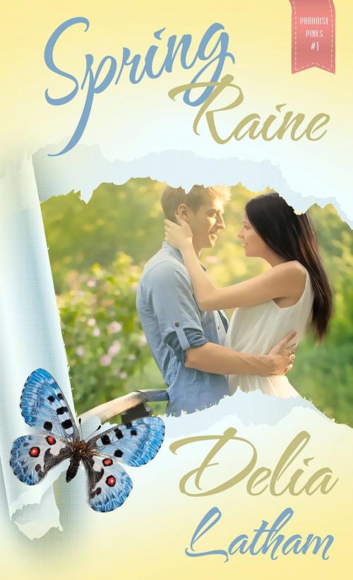 Cover of the book Spring Raine by Delia  Latham, Pelican Book Group