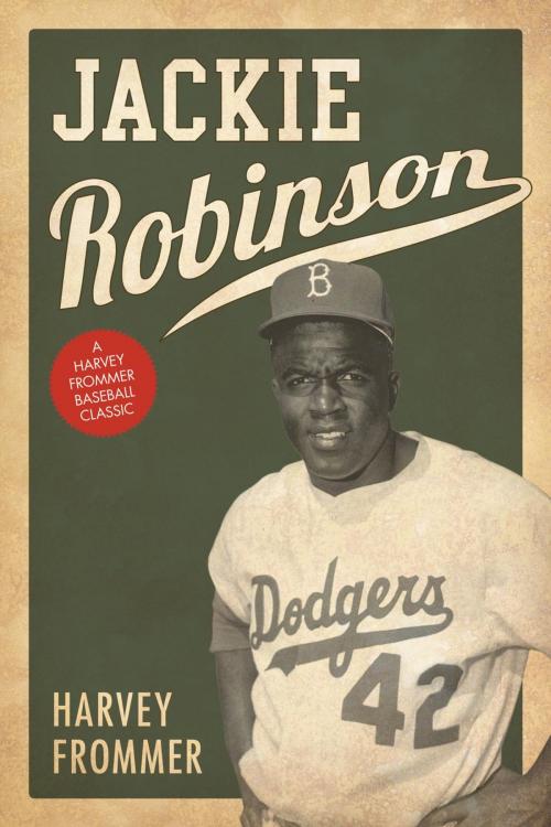 Cover of the book Jackie Robinson by Harvey Frommer, Lyons Press