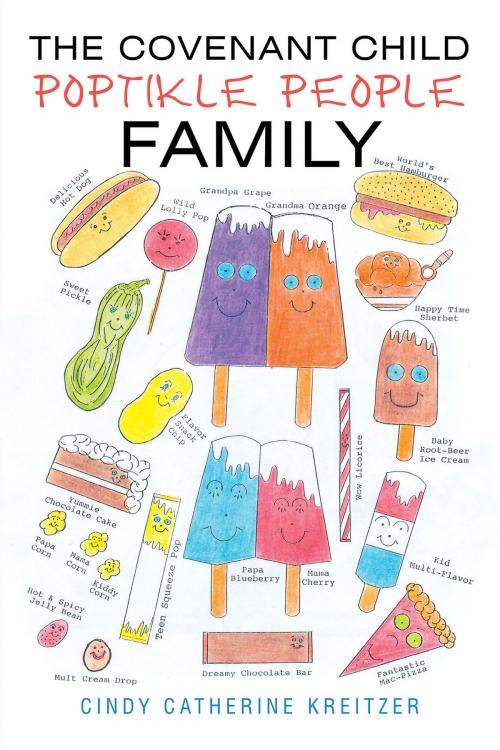 Cover of the book The Covenant Child Poptikle People Family by Cindy Catherine Kreitzer, Christian Faith Publishing