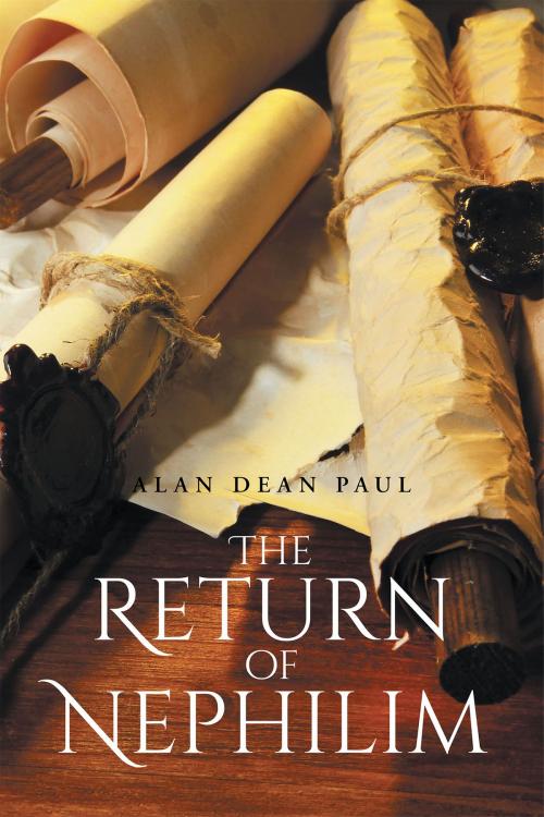 Cover of the book The Return of Nephilim by Alan Dean Paul, Page Publishing, Inc.