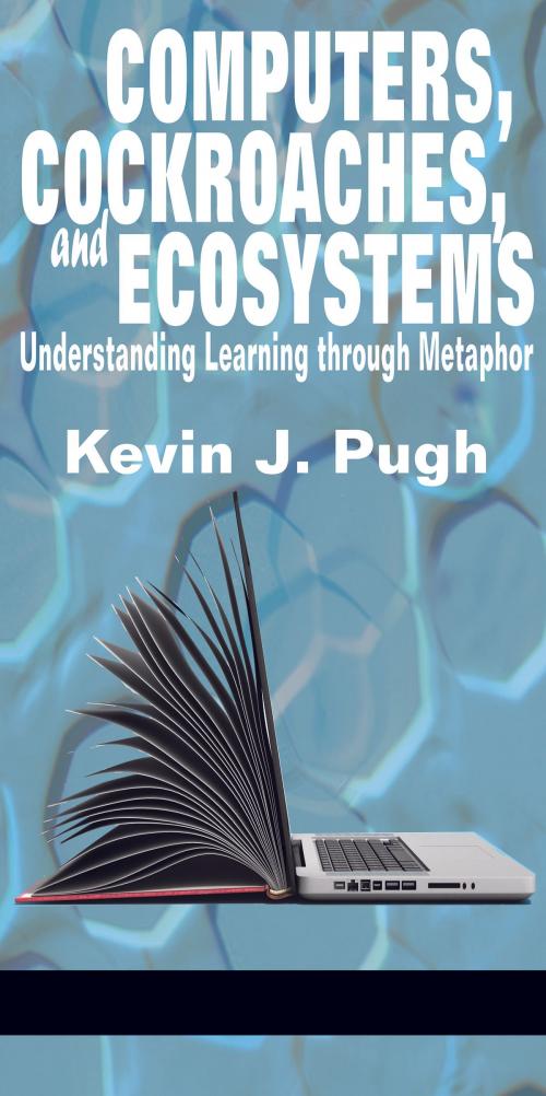 Cover of the book Computers, Cockroaches, and Ecosystems by Kevin J. Pugh, Information Age Publishing