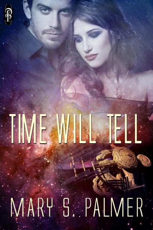 Cover of the book Time Will Tell by Mary S. Palmer, Decadent Publishing Company