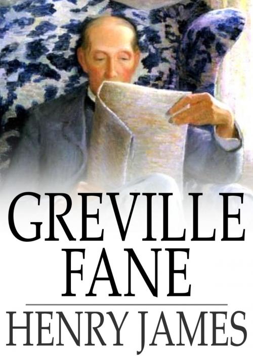 Cover of the book Greville Fane by Henry James, The Floating Press