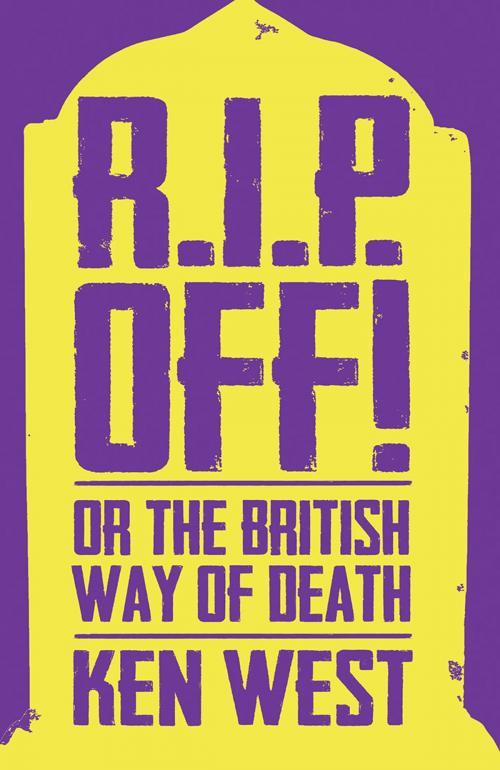 Cover of the book R.I.P. Off! by Ken West, Troubador Publishing Ltd