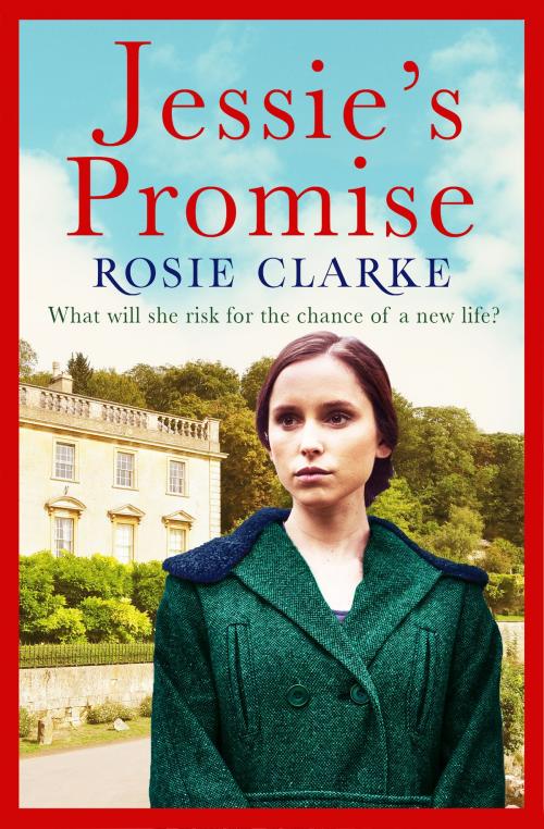 Cover of the book Jessie's Promise by Rosie Clarke, Head of Zeus