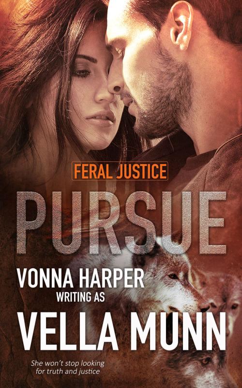 Cover of the book Pursue by Vella Munn, Totally Entwined Group Ltd