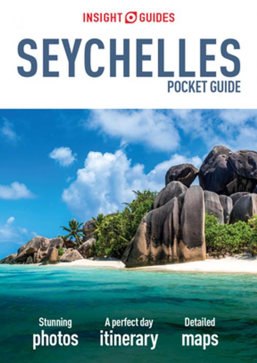 Cover of the book Insight Guides Pocket Seychelles (Travel Guide eBook) by Insight Guides, APA