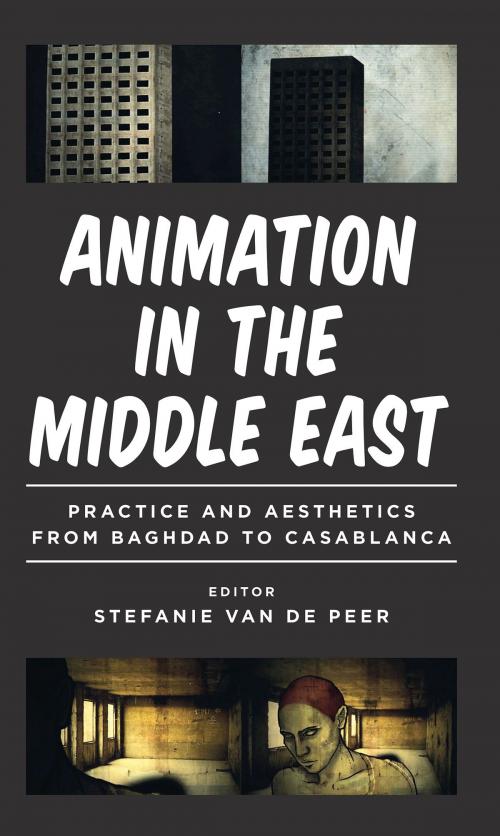 Cover of the book Animation in the Middle East by , Bloomsbury Publishing