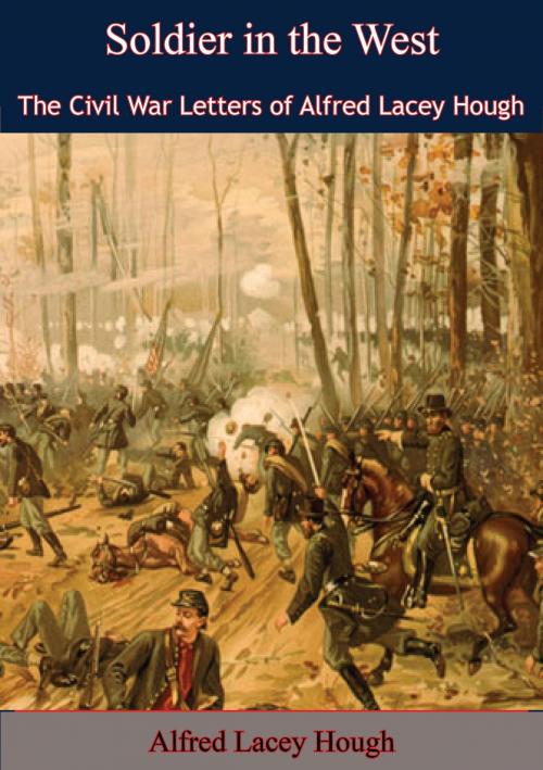 Cover of the book Soldier in the West by Alfred Lacey Hough, Golden Springs Publishing