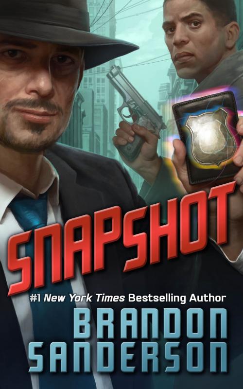 Cover of the book Snapshot by Brandon Sanderson, Dragonsteel Entertainment, LLC