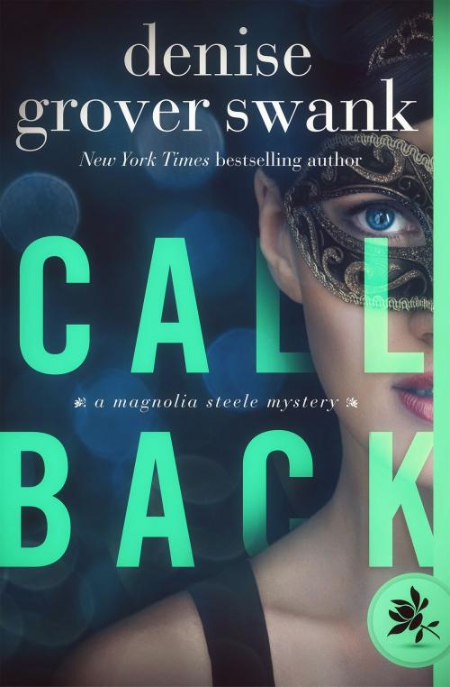 Cover of the book Call Back by Denise Grover Swank, DGS