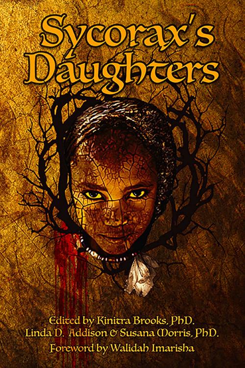 Cover of the book Sycorax's Daughters by Walidah Imarisha, Cedar Grove Publishing