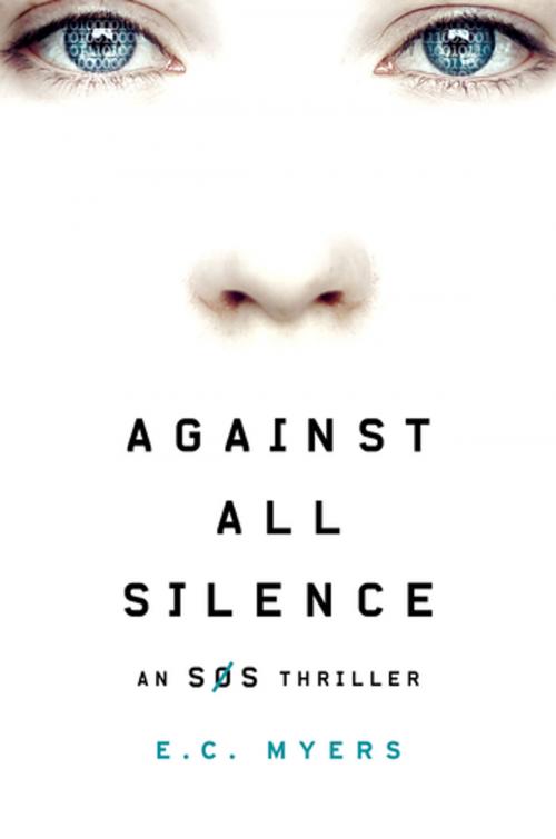 Cover of the book Against All Silence by E.C. Myers, Adaptive Studios