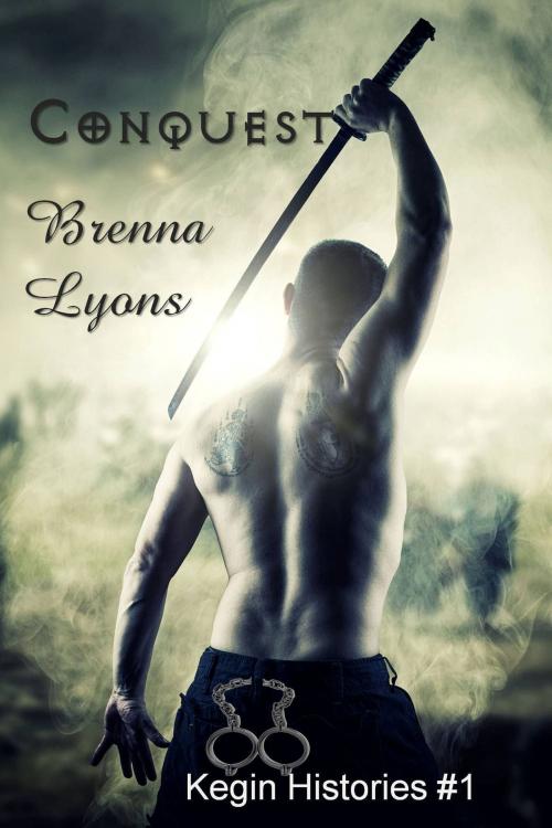 Cover of the book Conquest by Brenna Lyons, Fireborn Publishing, LLC.