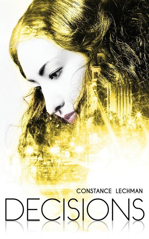 Cover of the book Decisions by Constance Lechman, Meraki House Publishing