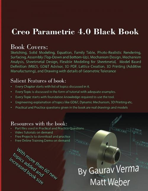 Cover of the book Creo Parametric 4.0 Black Book by Gaurav Verma, Matt Weber, Gaurav Verma