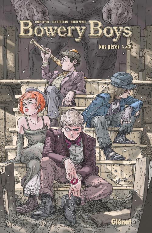 Cover of the book Bowery Boys by Cory Levine, Ian Bertram, Glénat BD