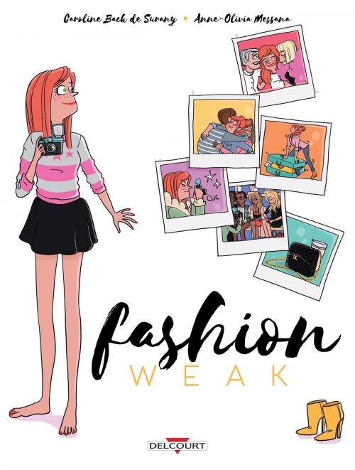 Cover of the book Fashion Weak by Caroline Backdesurany, Anne-Olivia Messana, Delcourt