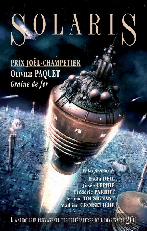 Cover of the book Solaris 201 by Olivier Paquet, Enola Deil, Jérôme Tousignant, Josée Lepire, Frédéric Parrot, Mathieu Croisetière, Alire