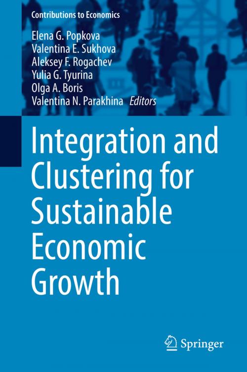 Cover of the book Integration and Clustering for Sustainable Economic Growth by , Springer International Publishing