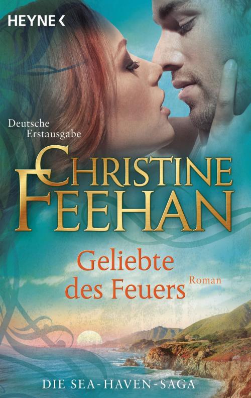 Cover of the book Geliebte des Feuers by Christine Feehan, Heyne Verlag