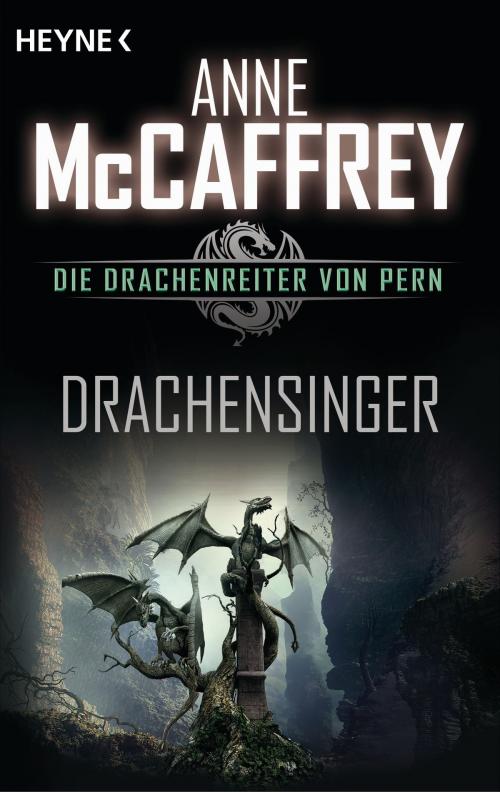 Cover of the book Drachensinger by Anne McCaffrey, Heyne Verlag