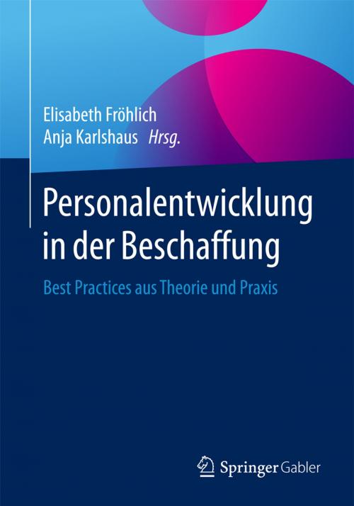 Cover of the book Personalentwicklung in der Beschaffung by , Springer Berlin Heidelberg