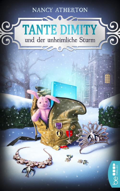 Cover of the book Tante Dimity und der unheimliche Sturm by Nancy Atherton, beTHRILLED
