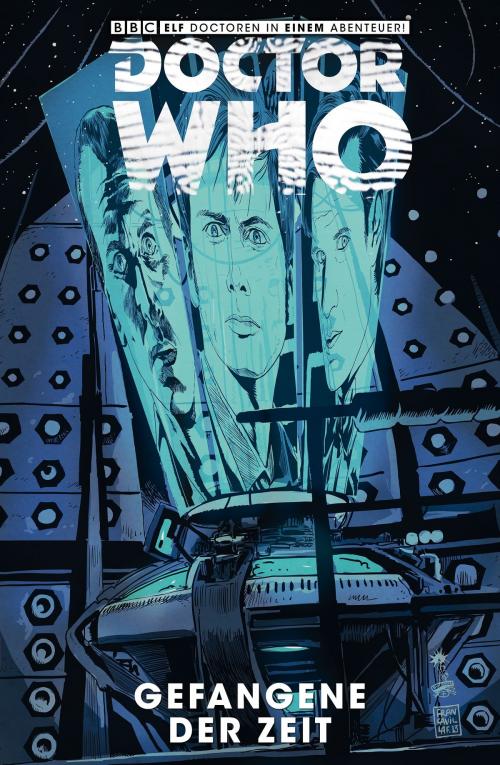 Cover of the book Doctor Who - Gefangene der Zeit, Band 2 by Scott Tipton, DavidTipton, Panini