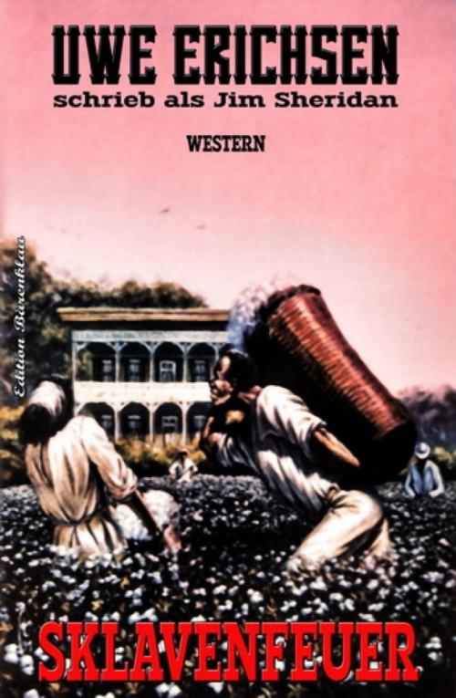 Cover of the book Sklavenfeuer by Uwe Erichsen, BookRix