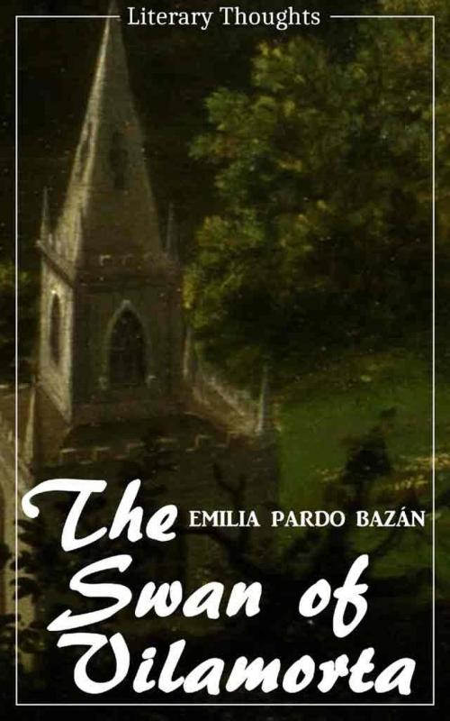 Cover of the book The Swan of Vilamorta (Emilia Pardo Bazán) (Literary Thoughts Edition) by Emilia Pardo Bazán, epubli