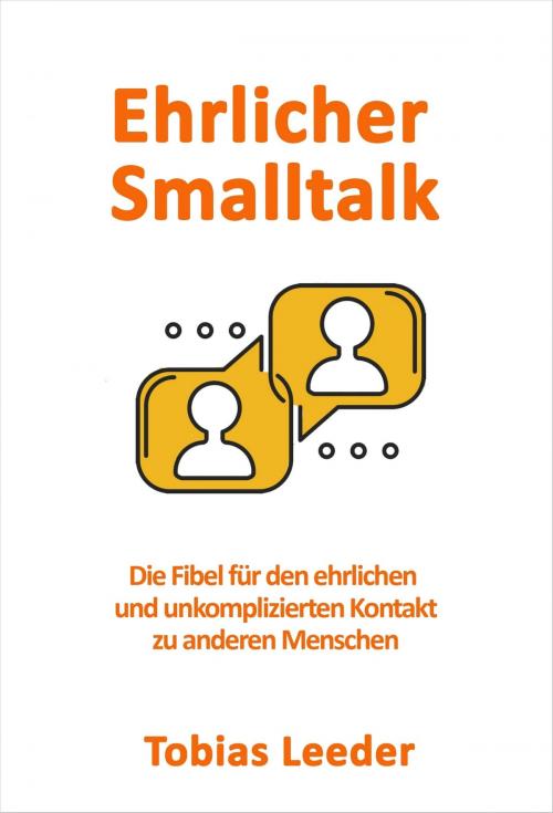 Cover of the book Ehrlicher Smalltalk by Tobias Leeder, neobooks