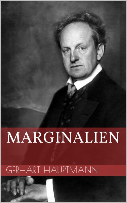Cover of the book Marginalien by Gerhart Hauptmann, Books on Demand