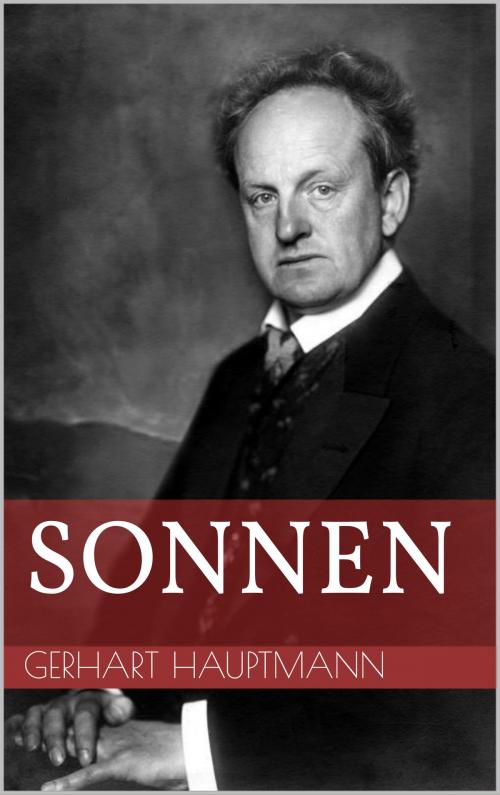 Cover of the book Sonnen by Gerhart Hauptmann, Books on Demand