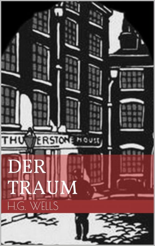 Cover of the book Der Traum by H.G. Wells, Books on Demand